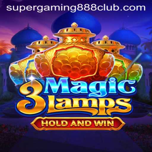 Unveiling the Enchantment of 3MagicLamps: An Adventure with SuperGaming888