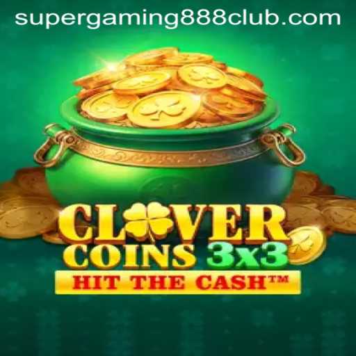Clovercoin3x3: The Latest Sensation in the Gaming World Introduced by SuperGaming888