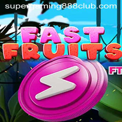 Discover the Thrilling World of FastFruits with SuperGaming888