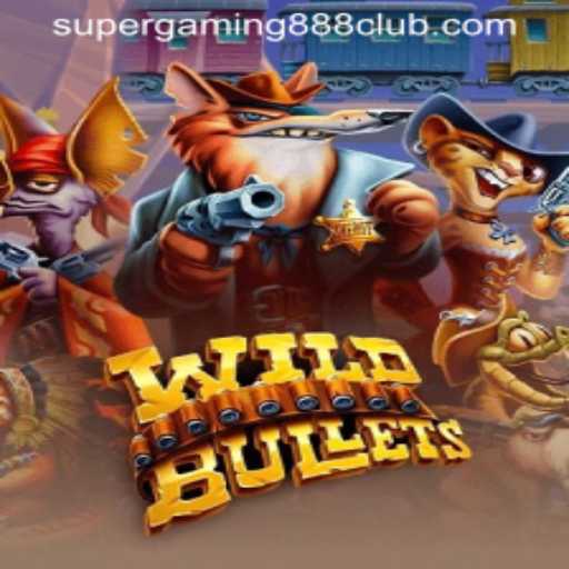 Unleashing the Thrills of WildBullets: A Gaming Revolution by SuperGaming888